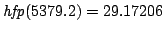${\it hfp}(5379.2) =
29.17206$