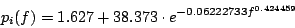 \begin{displaymath}
p_i(f) = 1.627 + 38.373\cdot e^{-0.06222733f^{0.424459}}
\end{displaymath}
