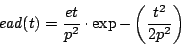\begin{displaymath}
{\it ead}(t) = {e t \over p^2}\cdot \exp-\left({t^2\over2p^2}\right)
\end{displaymath}