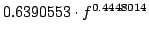 $\displaystyle 0.6390553\cdot f^{0.4448014}$