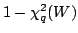 $1-\chi^2_q(W)$