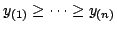 $y_{(1)}\ge\cdots\ge y_{(n)}$