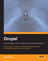 Drupal: Creating Blogs, Forums, Portals, and
                Community Websites