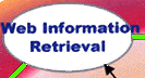 Web Information Retrieval